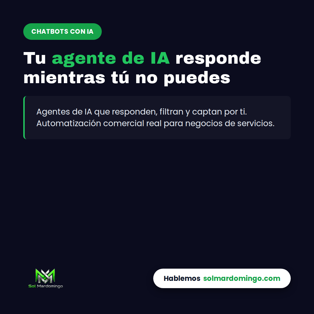 Agentes de IA y chatbots para automatizar captación en negocios de servicios